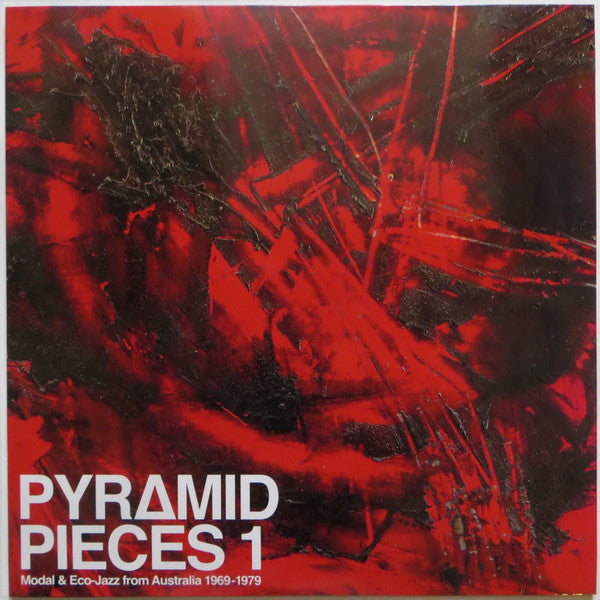 Pyramid Pieces 1 (Modal & Eco-Jazz From Australia 1969-79) - Front Cover