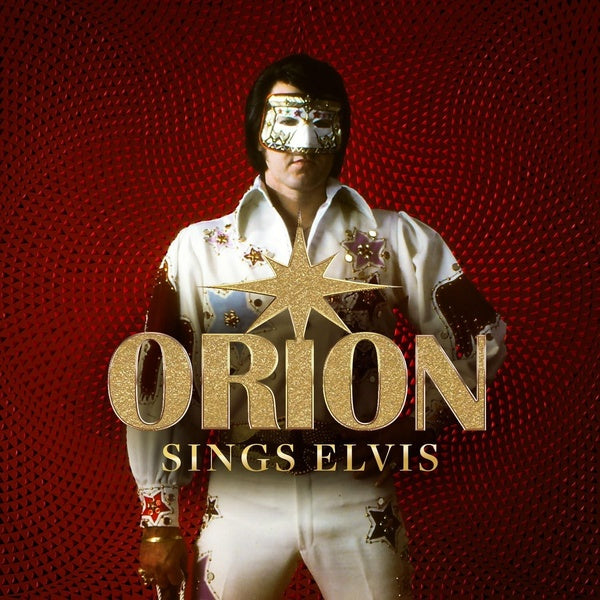 Orion Sings Elvis - Front Cover