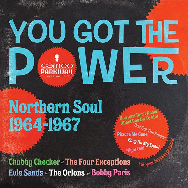 You Got The Power: Cameo Parkway Northern Soul (1964-1967) - Front Cover