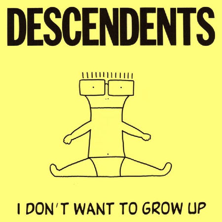 I DON'T WANT TO GROW UP - Front Cover