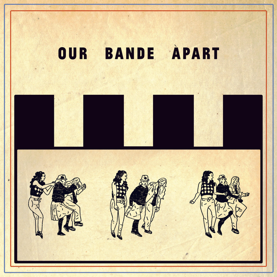 OUR BANDE APART - Front Cover