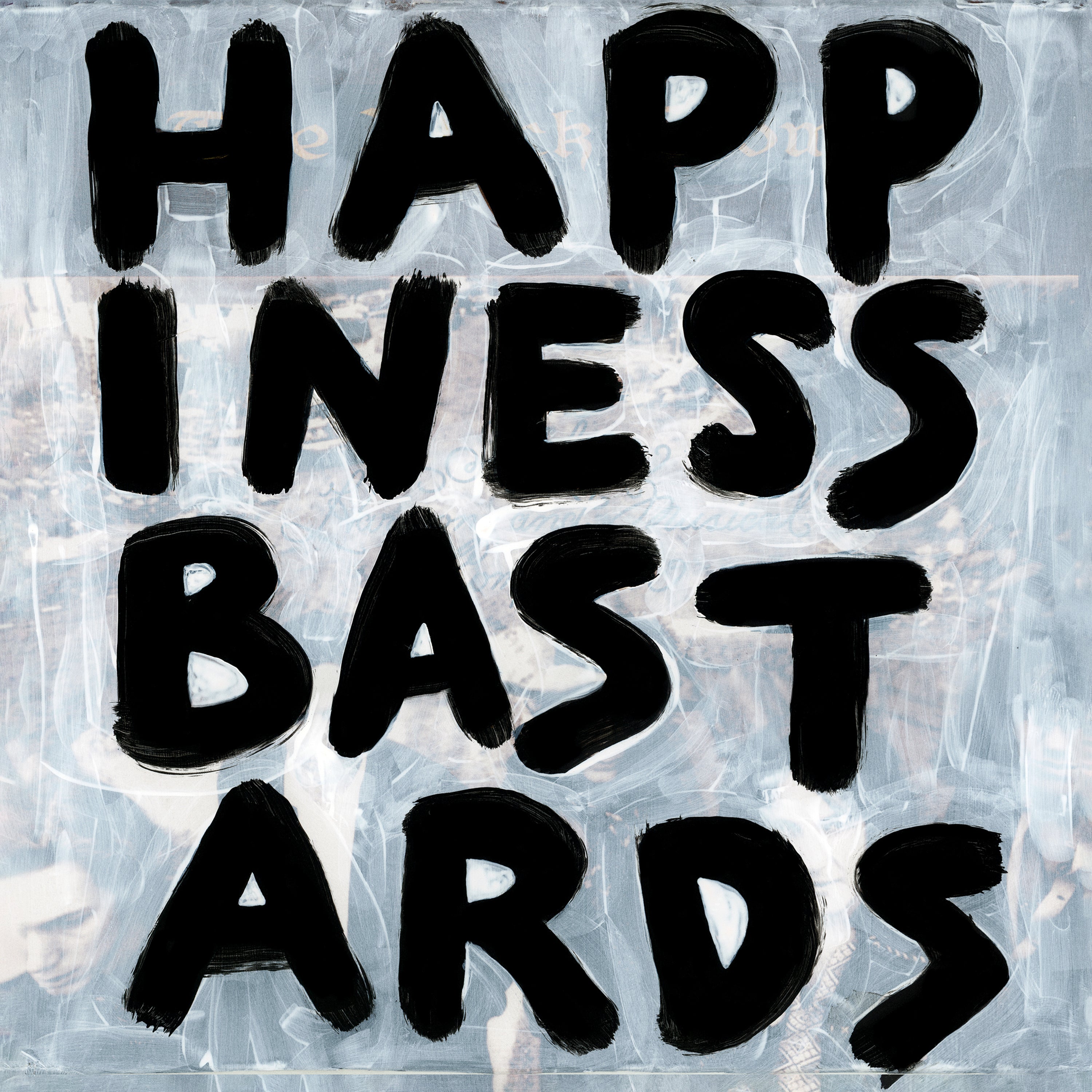 HAPPINESS BASTARDS/VINYLE NOIR 180GR - Front Cover