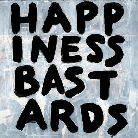 HAPPINESS BASTARDS/VINYLE NOIR 180GR - Front Cover
