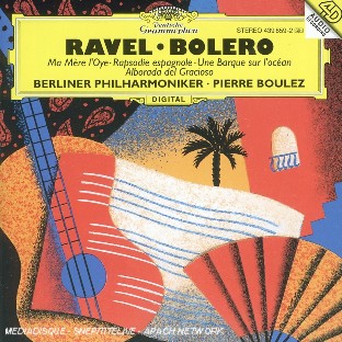 Boléro, ma mere l'oye, rapsodie espagnole, alborada del gracioso... - Front Cover