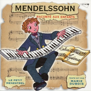 Mendelssohn raconté aux enfants - Front Cover