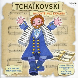Tchaikovski raconté aux enfants - Front Cover