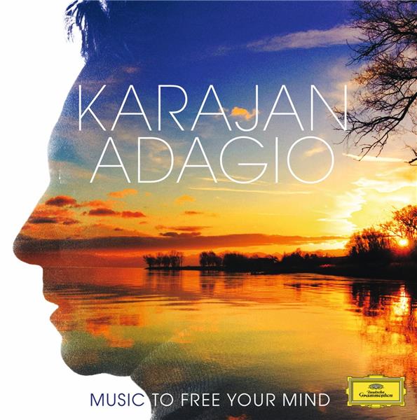 Karajan Adagio - Music To Free Your Mind - Front Cover