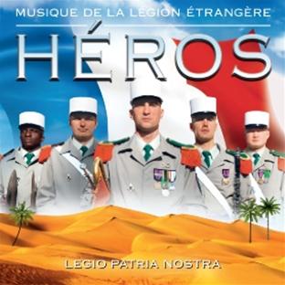 Héros : musique de la légion étrangère - Front Cover