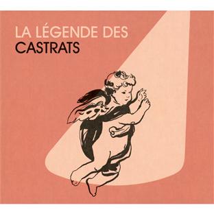 La légende des castrats - Front Cover