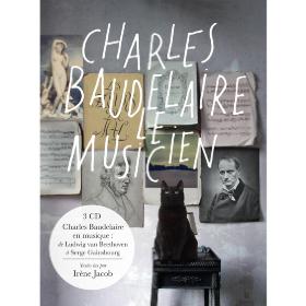 Charles Baudelaire le musicien - Front Cover