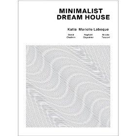Minimalist dream house - Front Cover