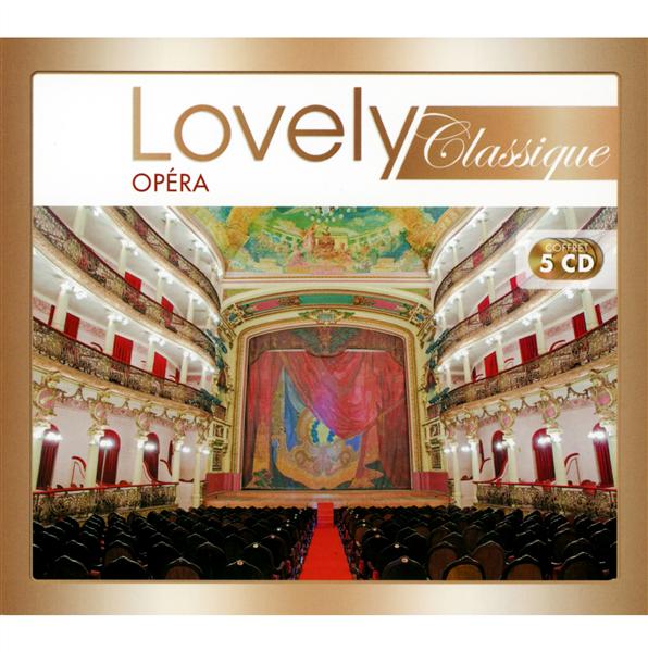 Lovely classique : opéra - Front Cover