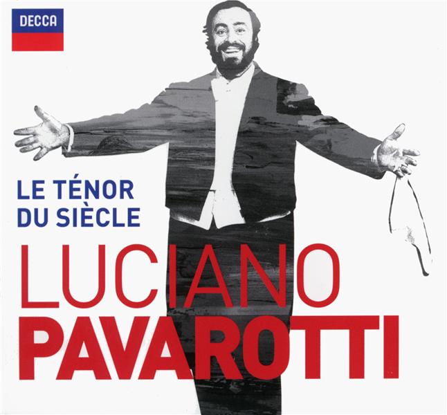 Luciano Pavarotti, le ténor du siècle - Front Cover