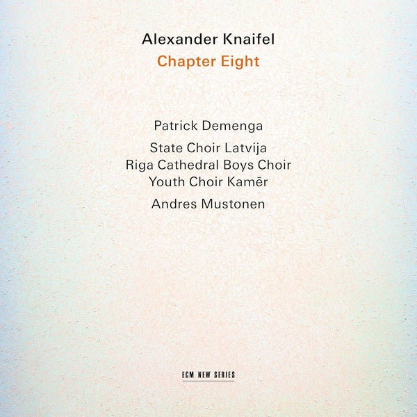 Alexander Knaifel : Chapter Eight - Front Cover