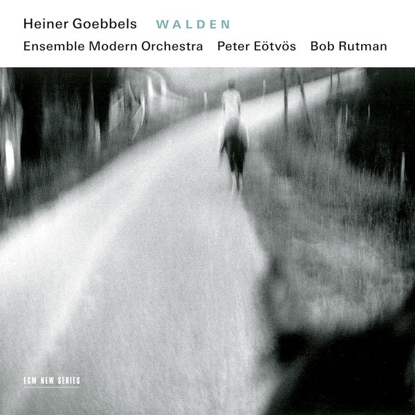 Heiner Goebbels: Walden - Front Cover