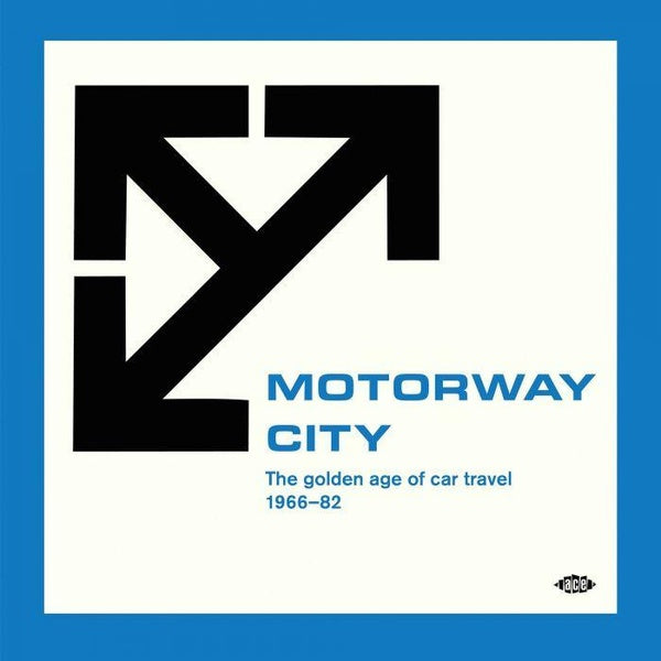 Motorway City - The Golden Age Of Car Travel 1966-82 - Front Cover