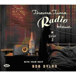 Theme time radio hour with your host Bob Dylan season 3 - Front Cover