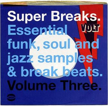 ESSENTIAL FUNK, SOUL AND JAZZ SAMPLES & BREAK BEATS VOLUME 3 - Front Cover