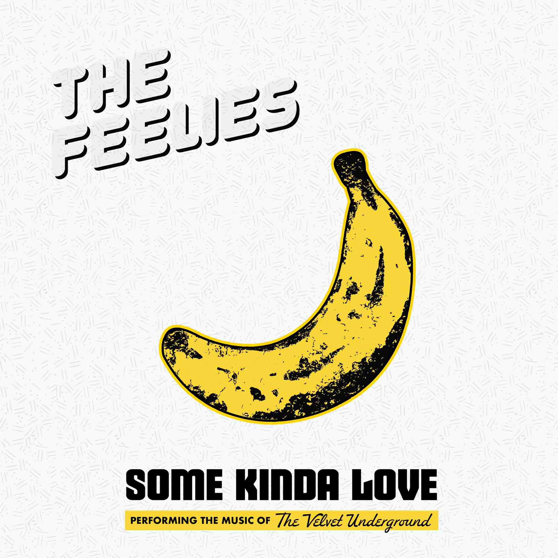 Some Kinda Love : Performing The Music Of Velvet Underground - Front Cover