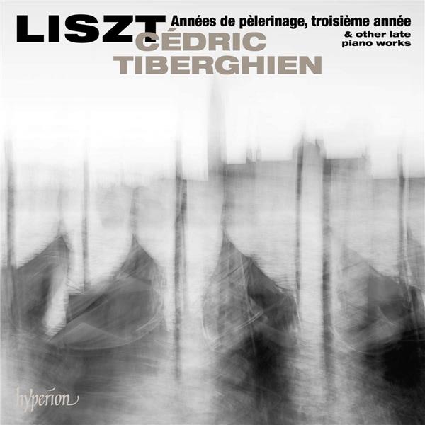 Les années de Pèlerinage III et autres œuvres tardives pour piano - Front Cover