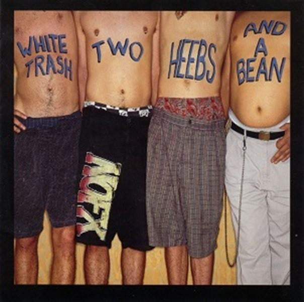 White Trash, Two Heebs And A Bean - Front Cover