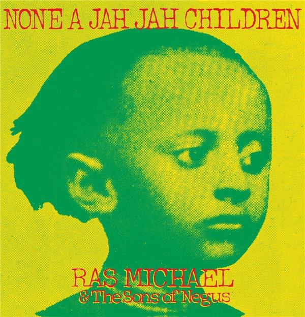 NONE A JAH JAH CHILDREN - Front Cover