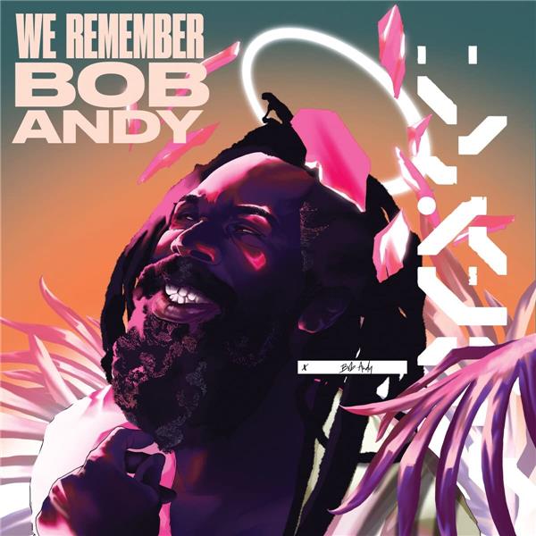 WE REMEMBER BOB ANDY - Front Cover