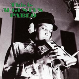 This is Augustus Pablo - Front Cover