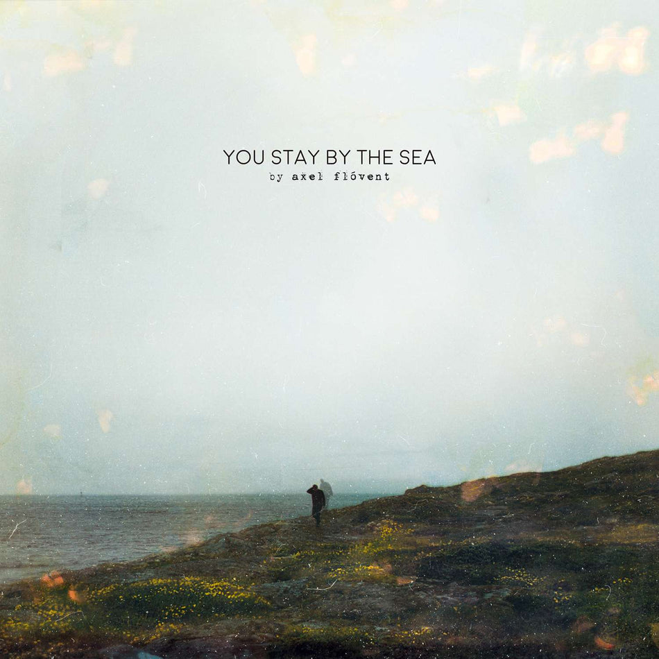 YOU STAY BY THE SEA/VINYLE 180GR - Front Cover