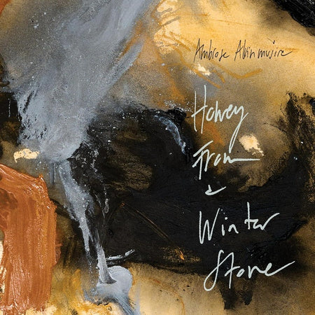 Honey From A Winter Stone - Front Cover