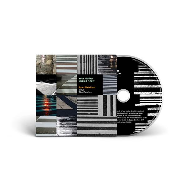 Your Mother Should Know : Brad Mehldau Plays The Beatles - Front Cover