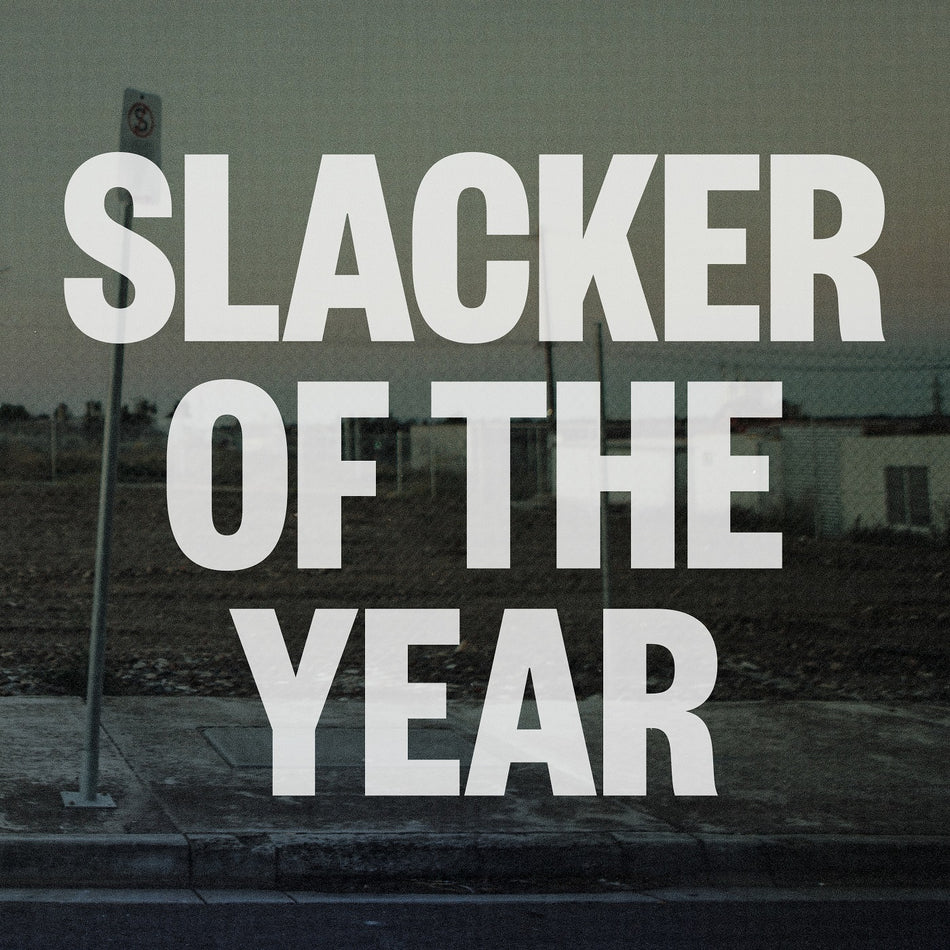 SLACKER OF THE YEAR - Front Cover