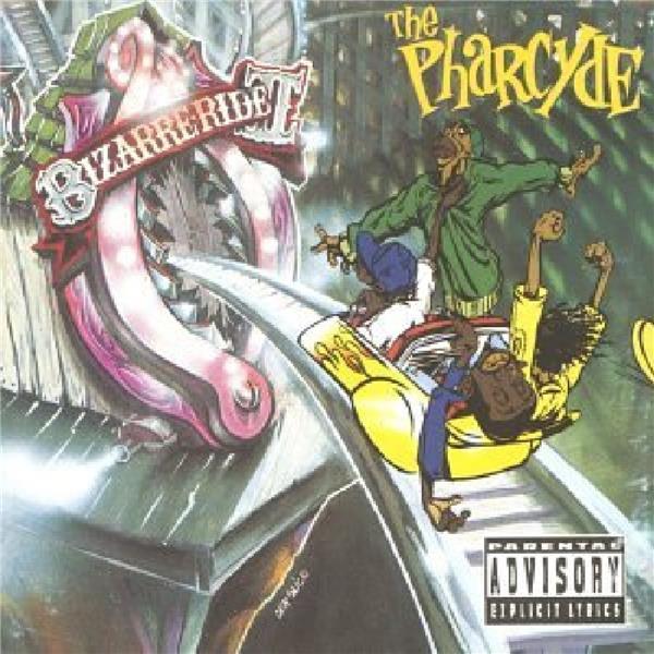 Bizarre ride ii pharcyde - Front Cover