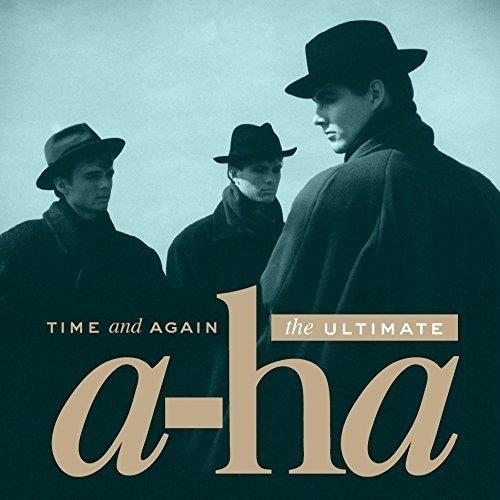 Time and Again : The Ultimate A-Ha - Front Cover