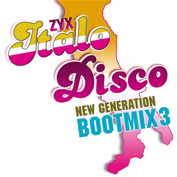 Zyx italo disco new generation boot mix 3 - Front Cover