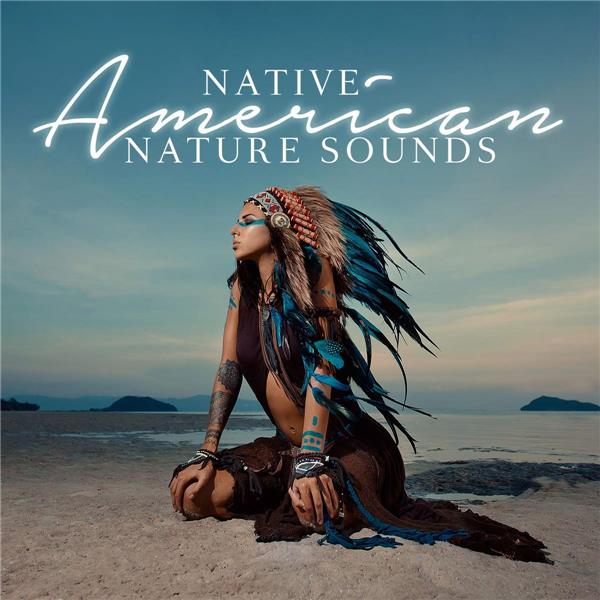 Native American Nature Sounds - Front Cover