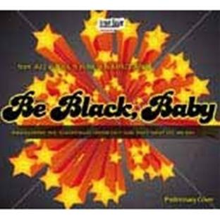 Be Black Baby - Front Cover