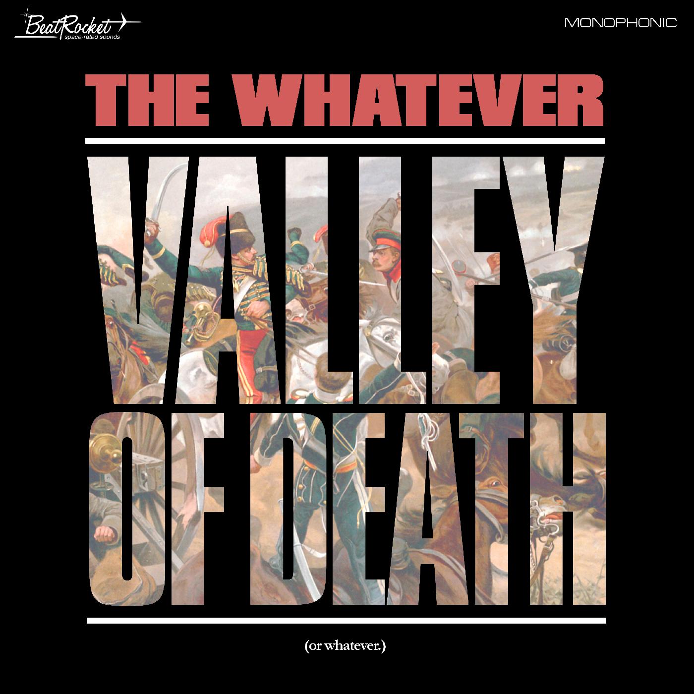 VALLEY OF DEATH/OR WHATEVER/VINYLE BLANC - Front Cover