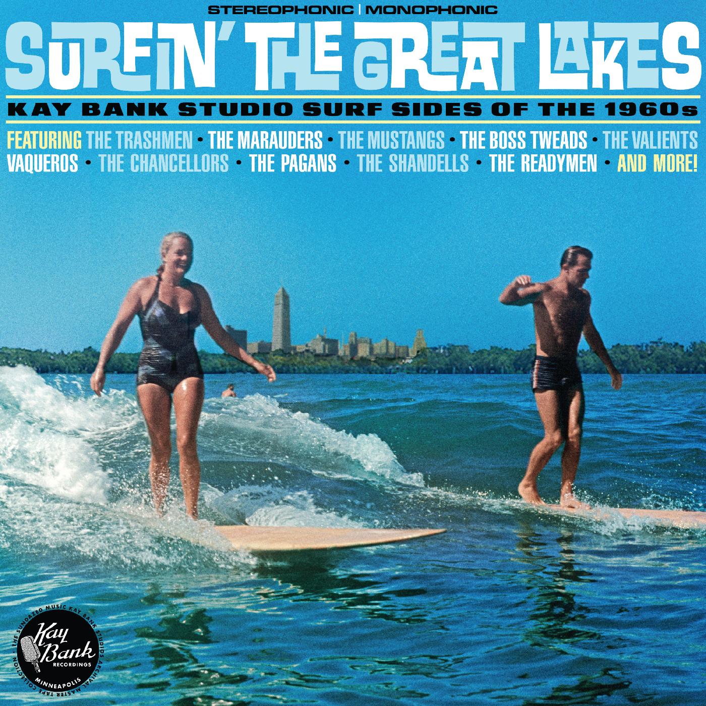 SURFIN THE GREAT LAKES/KAY BANK STUDIO SURF SIDES OF THE 1960 S - Front Cover