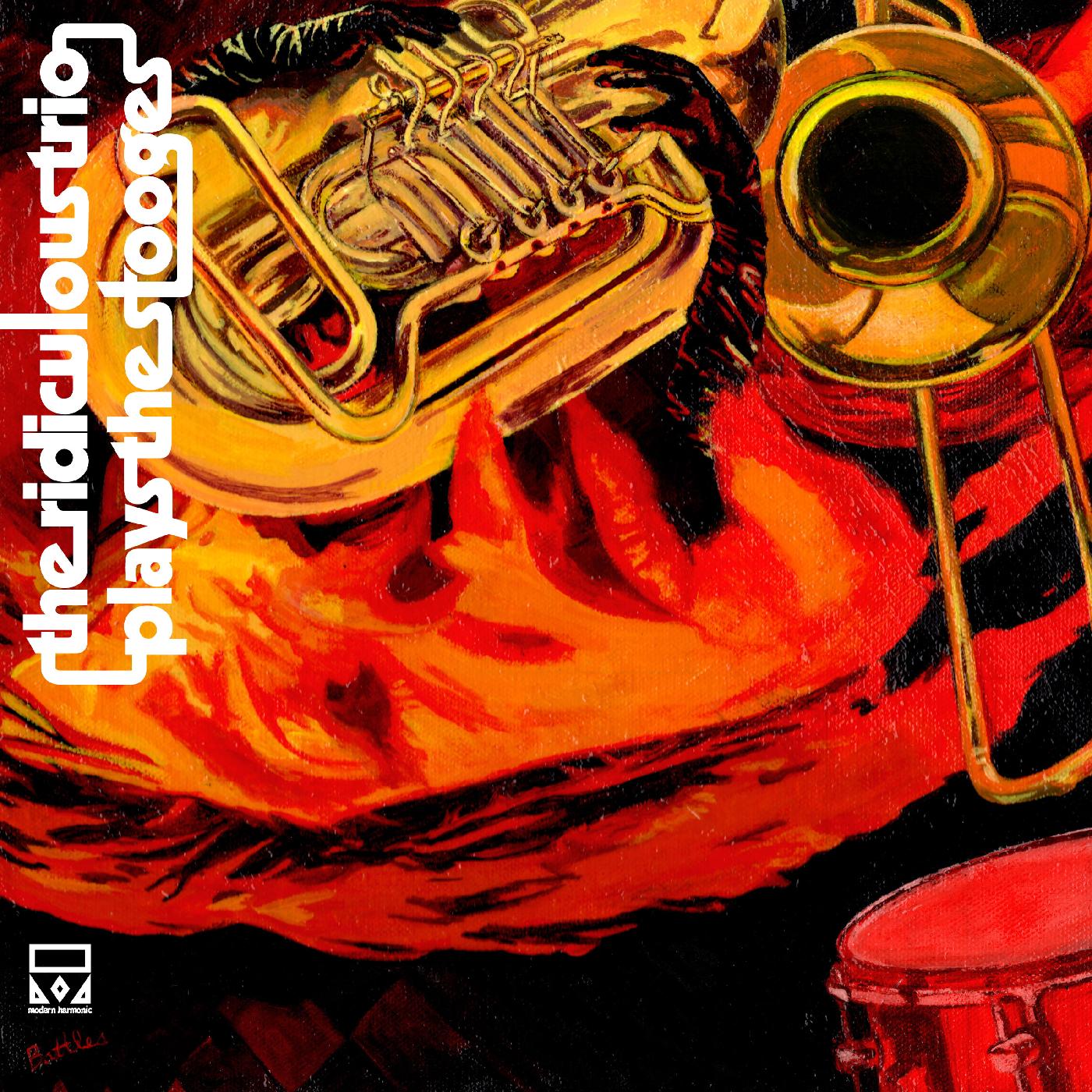 RIDICULOUS TRIO PLAYS THE STOOGES/VINYLE COULEUR - Front Cover