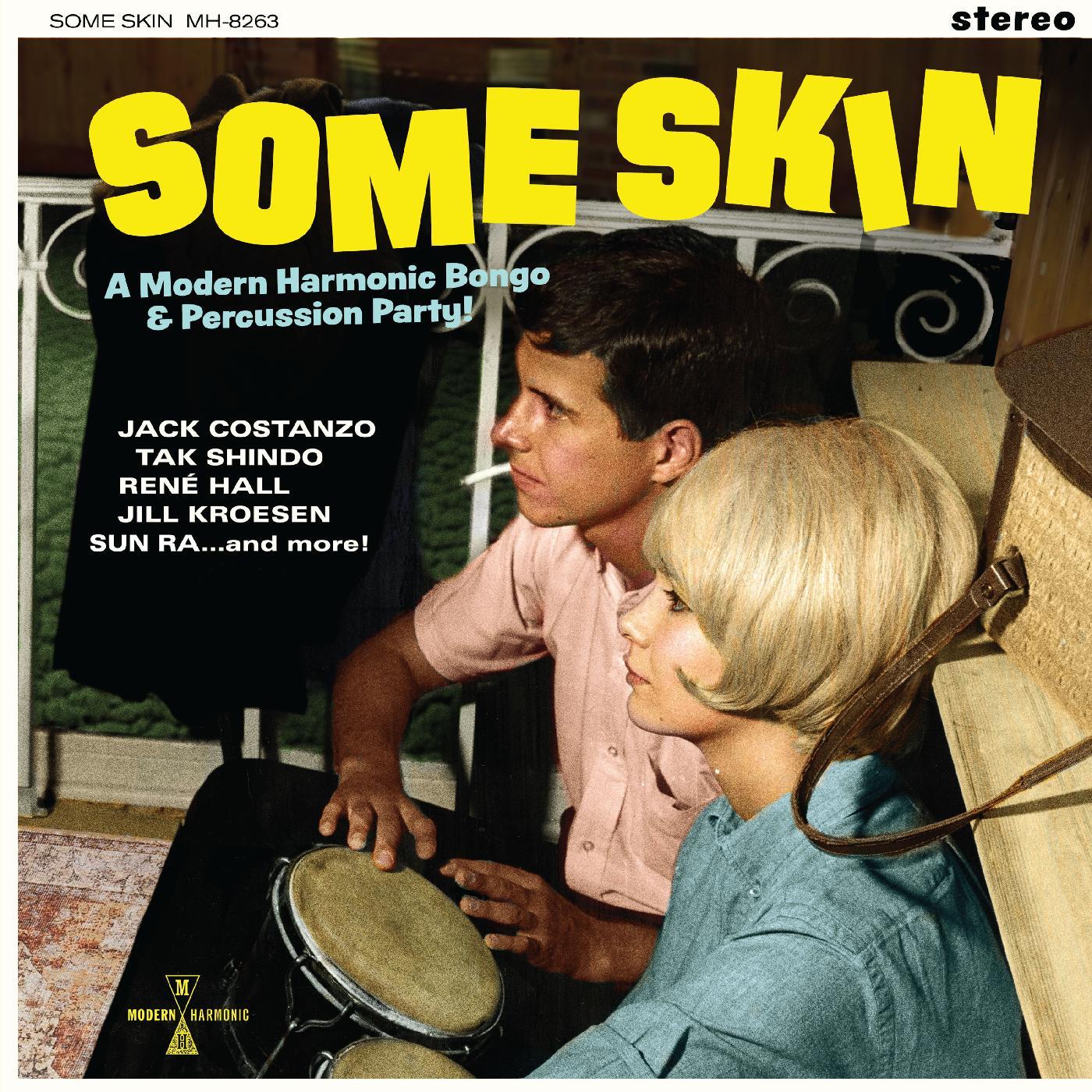 SOME SKIN/A MODERN HARMONIC BONGO AND PERCUSSION PARTY/VINYLE JAUNE - Front Cover