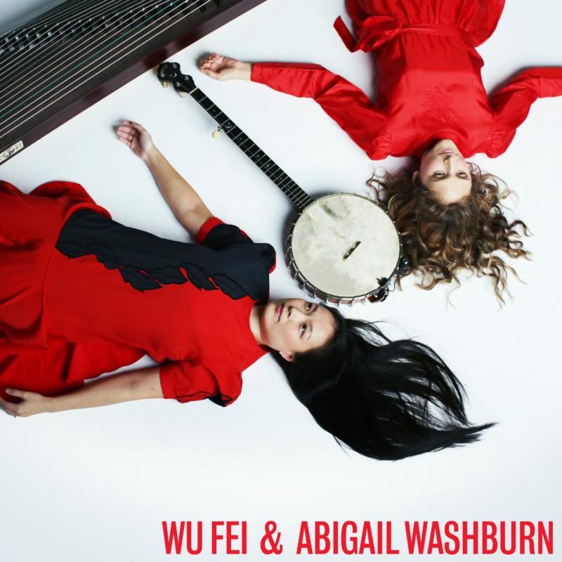 WU FEI/ABIGAIL WASHBURN - Front Cover