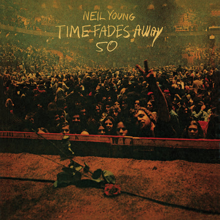 TIME FADES AWAY (50TH ANNIVERSARY EDITION) - Front Cover