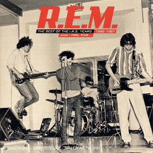 And I feel fine (best of IRS years 1982-1987) - Front Cover