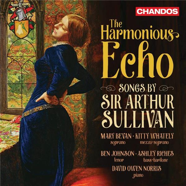 The harmonious echo - Songs by Sir Arthur Sullivan - Front Cover