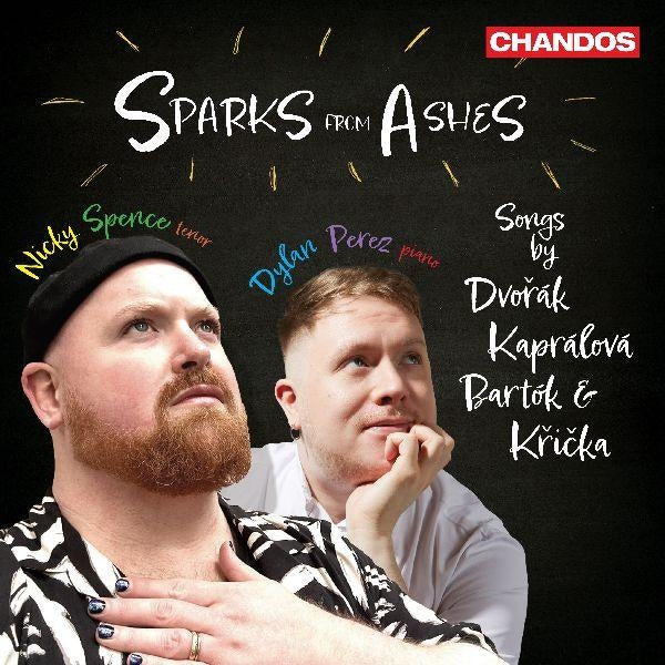 Sparks from Ashes - songs by Dvorak, Kapralova, Bartok and Kricka - Front Cover