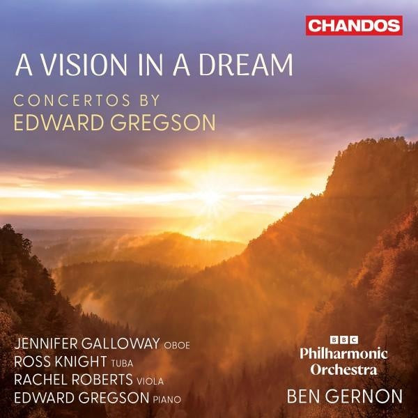 A Vision in a Dream - Concertos by Edward Gregson - Front Cover