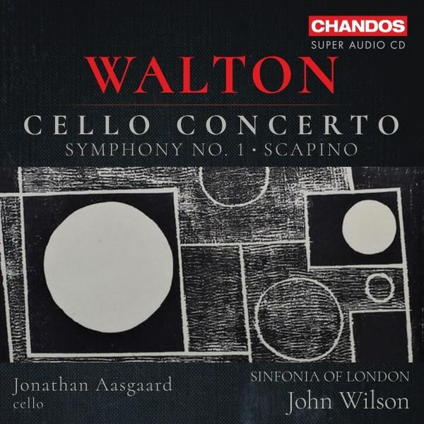 Walton : Cello Concerto - Symphony Number 1, Scapino - Front Cover