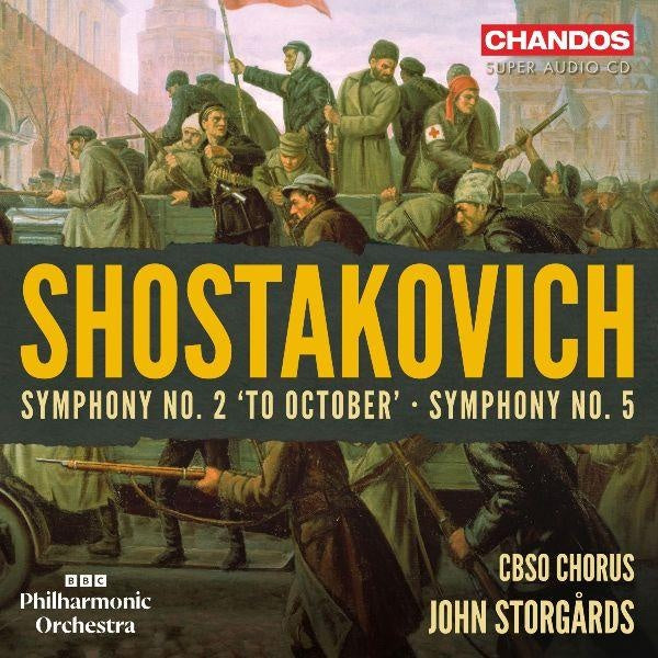 Shostakovich: Symphony No. 2 "To October"; Symphony No. 5 - Front Cover