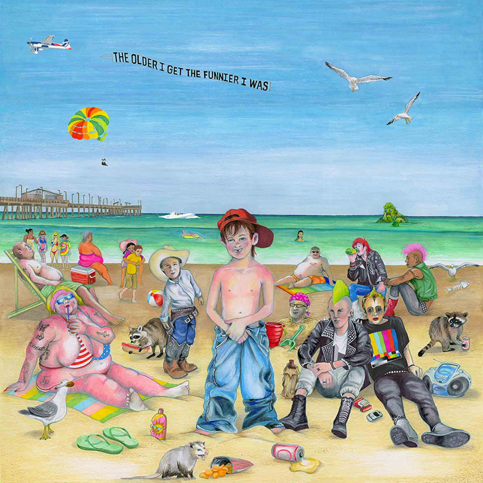 The Older I Get, The Funnier I Was - Front Cover